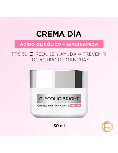CREMA PARA ROSTRO LOREAL GLYCOLIC BRIGHT DIA SPF30 ANTI-MANC 50 CC